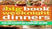 [New] Ebook Betty Crocker s The Big Book of Weeknight Dinners (Betty Crocker Big Book) Free Online