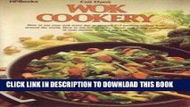 [New] Ebook Wok Cookery : How to Use Your Wok Every Day to Stir-fry, Deep-fry, Steam, and Braise
