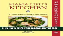 [New] PDF Mama Lieu s Kitchen: A Cookbook Memoir of Delicious Taiwanese and Chinese Home Cooking