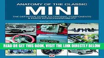 [READ] EBOOK Anatomy of the Classic Mini: The definitive guide to original components and parts