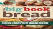 [New] Ebook Betty Crocker The Big Book of Bread (Betty Crocker Big Book) Free Read