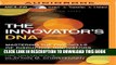 Best Seller The Innovator s DNA: Mastering the Five Skills of Disruptive Innovators Free Read