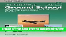 [FREE] EBOOK The Pilot s Manual: Ground School: All the aeronautical knowledge required to pass