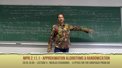 [2016 MPRI 2.11.1] 4. Polynomial Time Approximation Schemes (2016/10/5)
