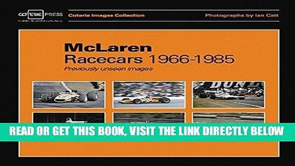 Download Video: [READ] EBOOK McLaren Racecars 1966-1985: Previously unseen images (Coterie Images Collection)