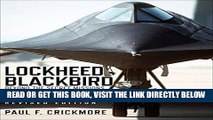 [FREE] EBOOK Lockheed Blackbird: Beyond the Secret Missions (Revised Edition) (General Aviation)