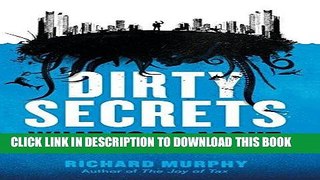 [FREE] EBOOK Dirty Secrets: How Tax Havens Destroy the Economy ONLINE COLLECTION