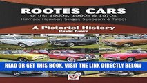 [FREE] EBOOK Rootes Cars of the 1950s, 1960s   1970s - Hillman, Humber, Singer, Sunbeam   Talbot:
