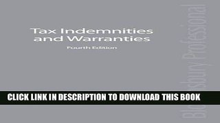 [FREE] EBOOK Tax Indemnities and Warranties: Fourth Edition ONLINE COLLECTION