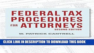 [FREE] EBOOK Federal Tax Procedures for Attorneys BEST COLLECTION
