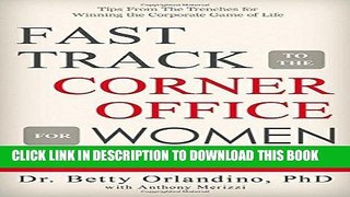 [FREE] EBOOK Fast Track to the Corner Office for Women ONLINE COLLECTION