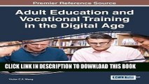 Ebook Adult Education and Vocational Training in the Digital Age (Advances in Higher Education and