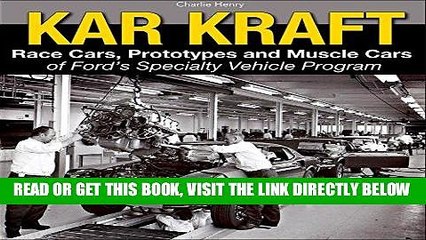 [FREE] EBOOK Kar Kraft: Race Cars, Prototypes and Muscle Cars of Ford s Specialty Vehicle Program