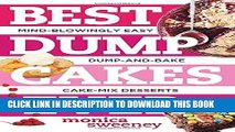 [New] Ebook Best Dump Cakes Ever: Mind-Blowingly Easy Dump-and-Bake Cake Mix Desserts (Best Ever)