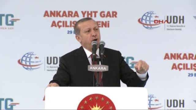 Ankara Cumhurbaşkanı Erdoğan, Hızlı Tren Garı Açılış Töreninde Konuştu