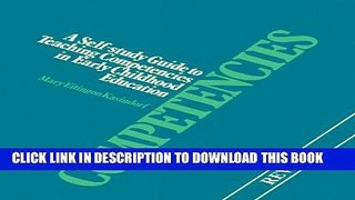 Ebook Competencies: A Self-Study Guide to Teaching Competencies in Early Childhood Education Free