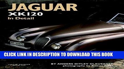 Ebook Jaguar XK120 In Detail Free Read