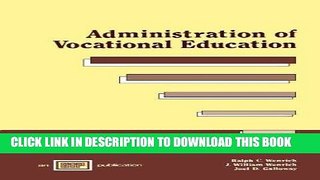 Best Seller Administration of Vocational Education Free Read