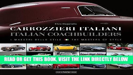 Скачать видео: [READ] EBOOK Carrozzieri Italian/Italian Coachbuilders: I maestri dello stile/ The masters of