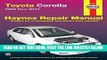 [READ] EBOOK Toyota Corolla 2003 thru 2013 (Haynes Repair Manual) BEST COLLECTION