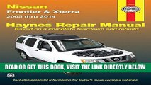 [READ] EBOOK Nissan Frontier   Xterra 2005 thru 2014 (Haynes Repair Manual) ONLINE COLLECTION