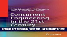 [FREE] EBOOK Concurrent Engineering in the 21st Century: Foundations, Developments and Challenges