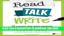 [READ] EBOOK Read, Talk, Write: 35 Lessons That Teach Students to Analyze Fiction and Nonfiction