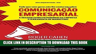 [FREE] EBOOK COMUNICAÃ‡ÃƒO EMPRESARIAL: A COMUNICAÃ‡ÃƒO COMO PATRIMÃ”NIO DA EMPRESA E FERRAMENTA