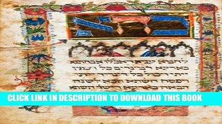 Ebook Ashkenazi Haggadah: A Hebrew Manuscript of the Mid-15th Century from the Collections of the