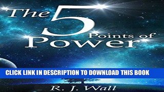 [READ] EBOOK The 5 Points of Power BEST COLLECTION