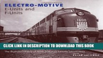 Ebook Electro-Motive E-Units and F-Units: The Illustrated History of North America s Favorite