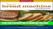 [New] PDF Betty Crocker Best Bread Machine Cookbook (Betty Crocker Cooking) Free Online