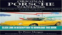 Best Seller Original Porsche 924/944/968: The Guide to All Models 1975-95 Including Turbos and