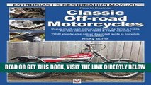 [FREE] EBOOK How to Restore Classic Off-road Motorcycles: Majors on off-road motorcycles from the