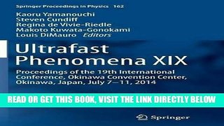 [READ] EBOOK Ultrafast Phenomena XIX: Proceedings of the 19th International Conference, Okinawa