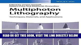 [FREE] EBOOK Multiphoton Lithography: Techniques, Materials, and Applications ONLINE COLLECTION