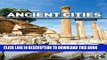 Best Seller Ancient Cities: The Archaeology of Urban Life in the Ancient Near East and Egypt,