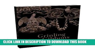 Best Seller Grinling Gibbons and the Art of Carving Free Read