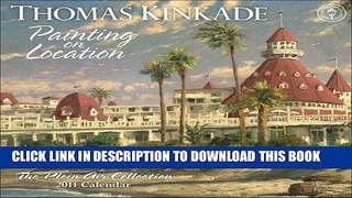 Ebook Thomas Kinkade Plein Air: 2011 Wall Calendar Free Read