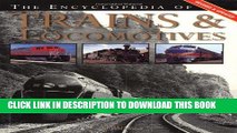 Ebook The Encyclopedia of Trains and Locomotives Free Download