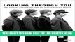 Ebook Looking Through You: Rare   Unseen Photographs from The Beatles Book Archive Free Read