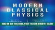 [FREE] EBOOK Modern Classical Physics: Optics, Fluids, Plasmas, Elasticity, Relativity, and