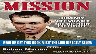 Ebook Mission: Jimmy Stewart and the Fight for Europe Free Read