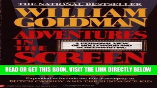 Best Seller Adventures in the Screen Trade: A Personal View of Hollywood and Screenwriting Free Read