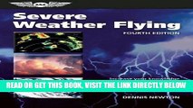 [READ] EBOOK Severe Weather Flying: Increase your knowledge and skill to avoid thunderstorms,