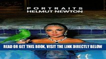 [READ] EBOOK Helmut Newton Portraits: Photographs from Europe and America BEST COLLECTION