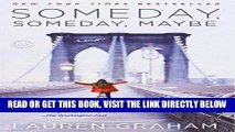 [FREE] EBOOK Someday, Someday, Maybe: A Novel ONLINE COLLECTION