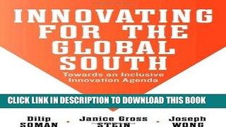 [PDF] Innovating for the Global South: Towards an Inclusive Innovation Agenda Full Collection