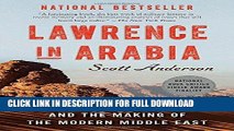 Ebook Lawrence in Arabia: War, Deceit, Imperial Folly and the Making of the Modern Middle East