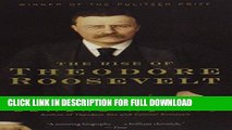 Ebook The Rise of Theodore Roosevelt (Modern Library Paperbacks) Free Read